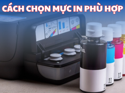 CÁCH CHỌN MỰC IN SAO CHO PHÙ HỢP